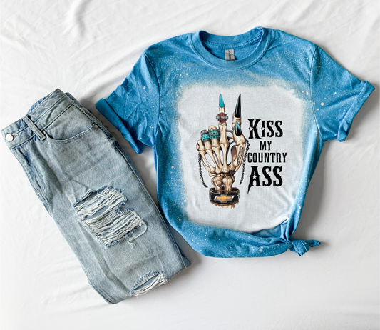 Kiss my Country a$$ shirt