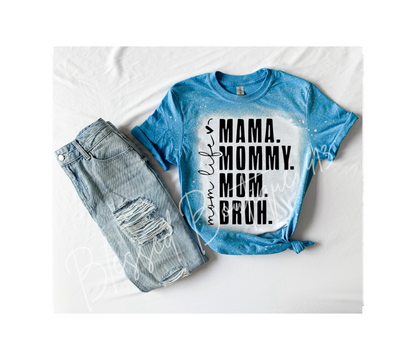 Mom life shirt